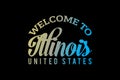 Welcome To ILLINOIS Word Text Creative Font Design Illustration, Royalty Free Stock Photo