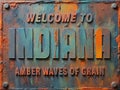 Welcome to Indiana Rusted Street Sign