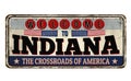 Welcome to Indiana vintage rusty metal sign