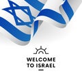 Welcome to Israel. Israel flag. Patriotic design. Vector.