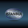 Welcome to Istanbul vector stamp logo sign badge isolated background