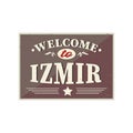 Welcome to Izmir - Vintage greeting card on a white Background