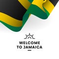 Welcome to Jamaica. Jamaica flag. Patriotic design. Vector.