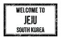 WELCOME TO JEJU - SOUTH KOREA, words written on black rectangle stamp