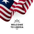 Welcome to Liberia. Liberia flag. Patriotic design. Vector.