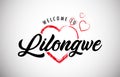 Lilongwe Welcome To Message With Beautiful Red Hearts