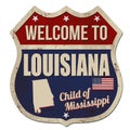 Welcome to Louisiana vintage rusty metal sign Royalty Free Stock Photo