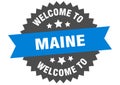 welcome to Maine. Welcome to Maine isolated sticker.