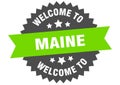 welcome to Maine. Welcome to Maine isolated sticker.