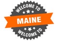 welcome to Maine. Welcome to Maine isolated sticker.