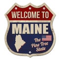 Welcome to Maine vintage rusty metal sign Royalty Free Stock Photo