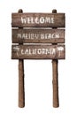 Welcome To Malibu Beach California Wooden Board Sign Isolated On White Background Royalty Free Stock Photo