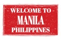 WELCOME TO MANILA - PHILIPPINES, words written on red stamp Royalty Free Stock Photo