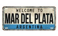 Welcome to Mar del Plata vintage rusty metal plate