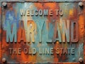 Welcome to Maryland Rusted Street Sign