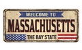 Welcome to Massachusetts vintage rusty metal sign Royalty Free Stock Photo