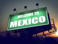 Welcome to Mexico Billboard at Sunrise.