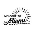 Welcome To Miami. Vector and illustration.