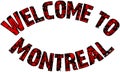 Welcome to montreal text sign illustration