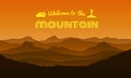 Welcome to the Mountain text on orange mountain layer abstract background vector design