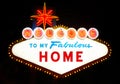 Welcome to my fabulous house like Las Vegas sign