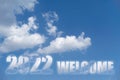 Welcome to New Year 2022. Large numbers with texture of white clouds on blue sky. Concept of meeting New Year holiday Royalty Free Stock Photo