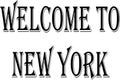 Welcome to New York Text Sign Royalty Free Stock Photo