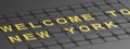 Welcome to New York sign on flip board Royalty Free Stock Photo