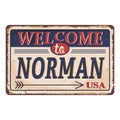Welcome to Norman Oklahoma vintage rusty metal sign on a white background, vector illustration