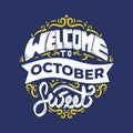 Welcome to Oct Sweet Royalty Free Stock Photo