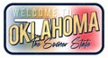 Welcome to Oklahoma vintage rusty metal sign vector illustration. Vector state map in grunge style with Typography hand drawn Royalty Free Stock Photo