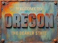 Welcome to Oregon rusted street sign