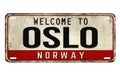 Welcome to Oslo vintage rusty metal plate