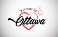 Ottawa Welcome To Message With Beautiful Red Hearts