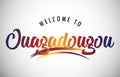 Welcome to Ouagadougou