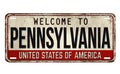 Welcome to Pennsylvania vintage rusty metal plate Royalty Free Stock Photo