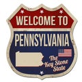 Welcome to Pennsylvania vintage rusty metal sign Royalty Free Stock Photo