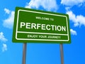 Welcome to perfection sign Royalty Free Stock Photo
