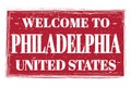 WELCOME TO PHILADELPHIA - UNITED STATES, words written on red stamp Royalty Free Stock Photo