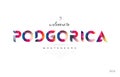 Welcome to podgorica montenegro card and letter design typography icon