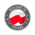 Welcome to Poland. Gray stamp with a waving country flag