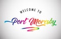 Welcome to Port Moresby poster