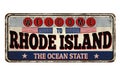 Welcome to Rhode Island vintage rusty metal sign