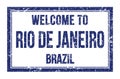 WELCOME TO RIO DE JANEIRO - BRAZIL, words written on blue rectangle stamp