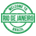 WELCOME TO RIO DE JANEIRO - BRAZIL, words written on green stamp