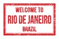 WELCOME TO RIO DE JANEIRO - BRAZIL, words written on red rectangle stamp