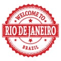 WELCOME TO RIO DE JANEIRO - BRAZIL, words written on red stamp