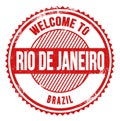 WELCOME TO RIO DE JANEIRO - BRAZIL, words written on red stamp