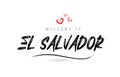 Welcome to SALVADOR country text typography with red love heart and black name