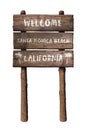 Welcome To Santa Monica Beach In California Wooden Board Sign Isolated On White Background Royalty Free Stock Photo